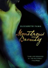 Monstrous Beauty - Elizabeth Fama