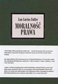 Moralność prawa - Lon Luvois Fuller