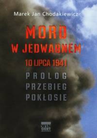 Mord w Jedwabnem - Marek Jan Chodakiewicz