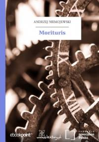 Morituris - Andrzej Niemojewski