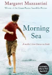 Morning Sea - Margaret Mazzantini