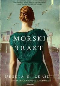 Morski trakt - Ursula K. Le Guin