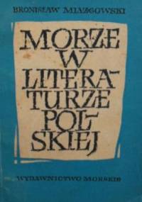 Morze w literaturze polskiej - Bronisław Miazgowski