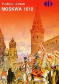 Moskwa 1612 - Tomasz Bohun