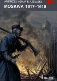 Moskwa 1617-1618 - Andrzej Majewski