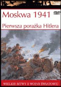 Moskwa 1941. Pierwsza porażka Hitlera - Robert Forczyk