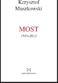 Most 1919-2012 - Krzysztof Muszkowski