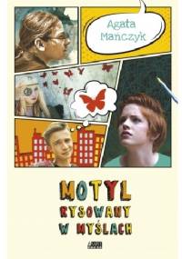 Motyl rysowany w myślach - Agata Mańczyk