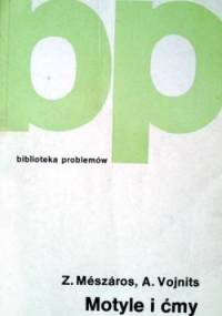 Motyle i ćmy - Zoltan Mészáros, András Vojnits