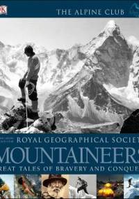 Mountaineers  - Great tales of bravery and conquest - praca zbiorowa