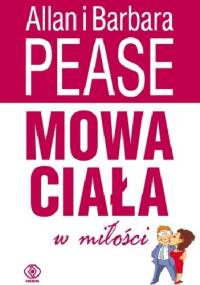 Mowa ciała w miłości - Allan Pease, Barbara Pease