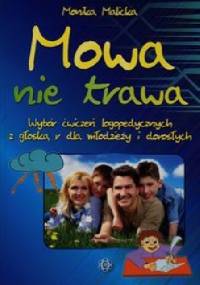 Mowa nie trawa Wybór ćwiczeń - Monika Malicka