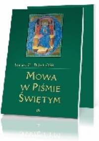 Mowa w Piśmie Świętym - Tomasz Maria Dąbek