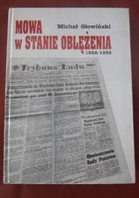 Mowa w stanie oblężenia - Michał Głowiński