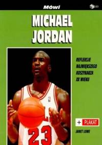 Mówi Michael Jordan - Janet Lowe