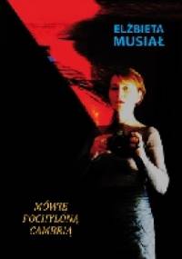 Mówię pochyloną cambrią - Elżbieta Musiał