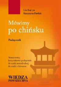Mówimy po chińsku - Katarzyna Pawlak, Kai-yu Lin