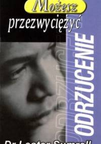 Możesz przezwyciężyć odrzucenie - Lester Sumrall