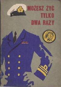 Możesz żyć tylko dwa razy - Sławomir Klimkiewicz
