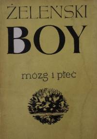 Mózg i płeć II - Tadeusz Boy-Żeleński