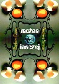 Można inaczej - Andrzej Setman, Barbara Dunaj
