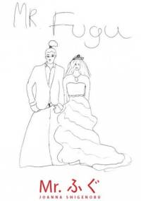 Mr Fugu - Joanna Shigenobu