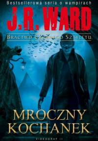 Mroczny kochanek - J.R. Ward