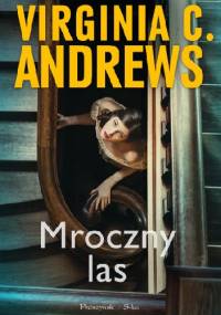 Mroczny las - Virginia Cleo Andrews