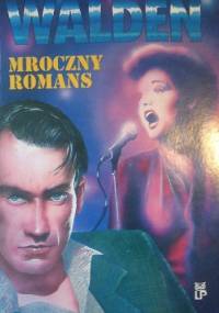 Mroczny romans - Jerzy Marian Mech