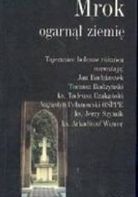 Mrok ogarnął ziemię : tajemnice bolesne różańca