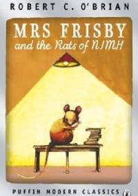 Mrs. Frisby and the Rats of NIMH - Robert Leslie Conly