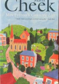 Mrs Fytton's Country Life - Mavis Cheek