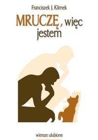 Mruczę, więc jestem - Franciszek Klimek