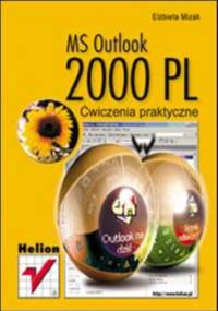 MS Outlook 2000 PL. Ćwiczenia praktyczne - Mizak Elżbieta