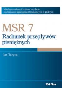 MSR 7. Rachunek przepływów pieniężnych - Jan Turyna