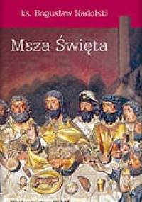 Msza Święta - Bogusław Nadolski