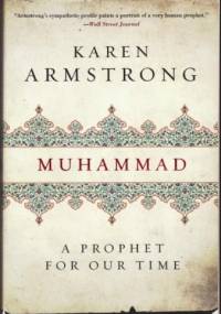 Muhammad: A Prophet for Our Time - Karen Armstrong