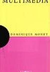 Multimedia - Dominique Monet