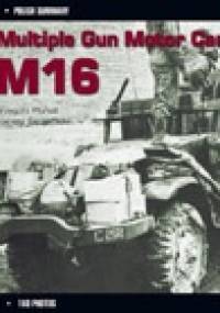 Multiple Gun Motor Carriage M16 - Tomasz Szczerbicki, Grzegorz Płoński