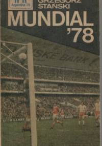 Mundial '78 - Andrzej Gowarzewski, Grzegorz Stański