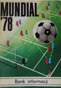 Mundial'78. Bank informacji - praca zbiorowa
