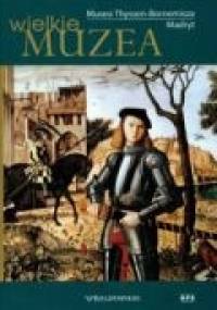 Museo Thyssen-Bornemisza. Madryt - praca zbiorowa