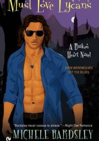 Must Love Lycans - Michele Bardsley