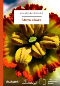 Muza chora - Charles Baudelaire