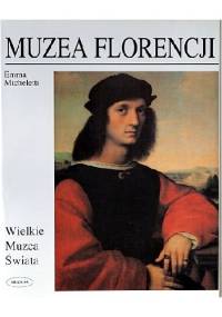 Muzea Florencji - Emma Micheletti