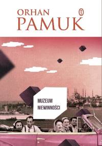 Muzeum niewinności - Orhan Pamuk