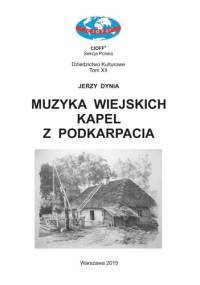 Muzyka wiejskich kapel z Podkarpacia - Jerzy Dynia
