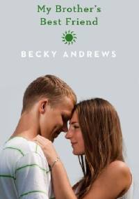 My Brother's Best Friend - Becky Andrews
