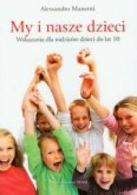 My i nasze dzieci - Alessandro Manenti