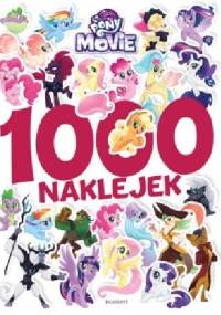 My Little Pony The Movie. 1000 naklejek - praca zbiorowa